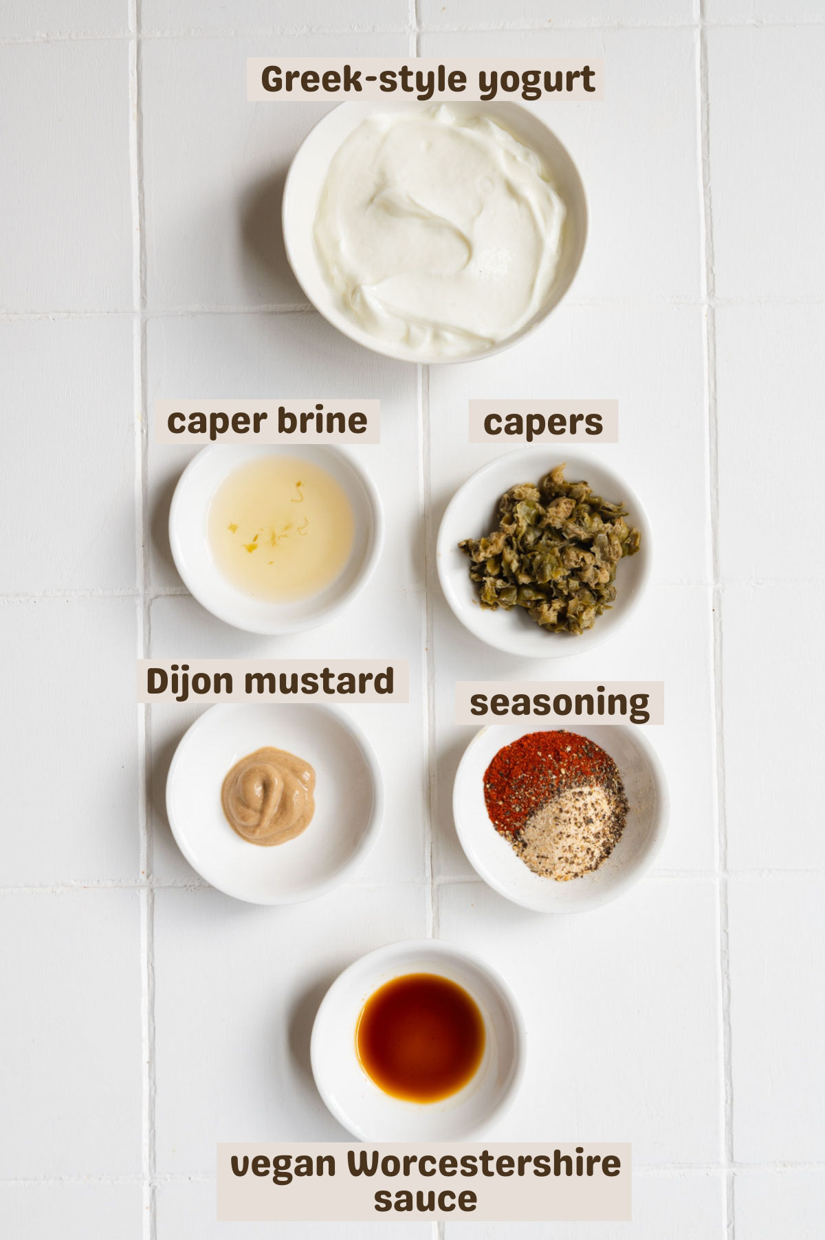 Greek-style yogurt, capers, caper brine, seasoning, vegan Worcestershire sauce, and Dijon mustard.