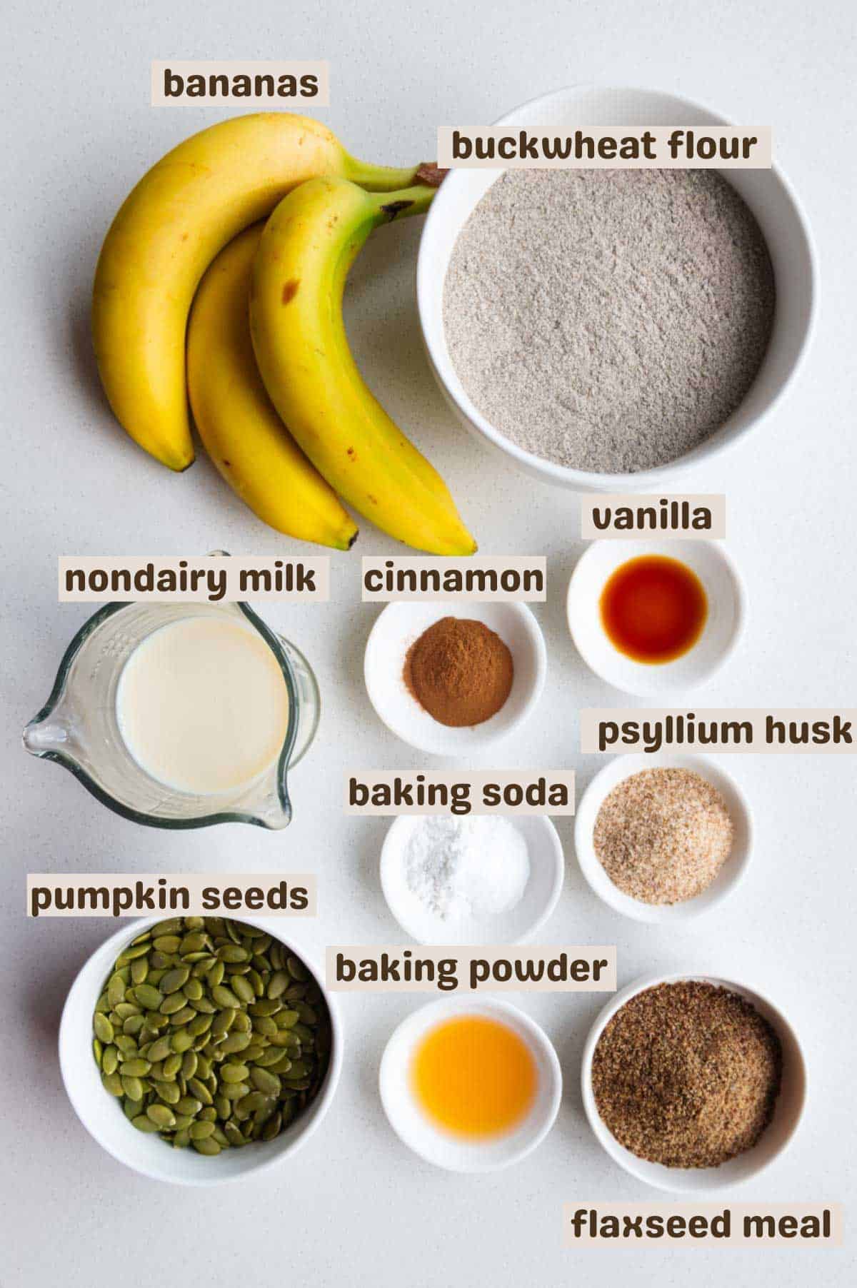 Bananas, buckwheat flour, vanilla extract, cinnamon, nondairy milk, psyllium husk, baking soda, baking powder, flaxseed meal, pumpkin seeds, Medjool dates, and apple cider vinegar.